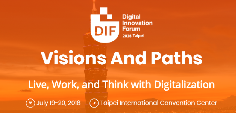 Diễn đàn Đổi mới Kỹ thuật số (Digital Innovation Forum) sẽ được tổ chức trong hai ngày 19/7 và 20/7/2018 tại Trung tâm Hội nghị Quốc tế Đài Bắc (Ảnh chụp trang web DIF)