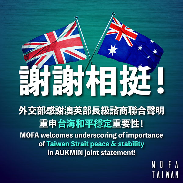 MOFA welcomes underscoring of importance of Taiwan Strait peace & stability in AUKMIN joint statement!