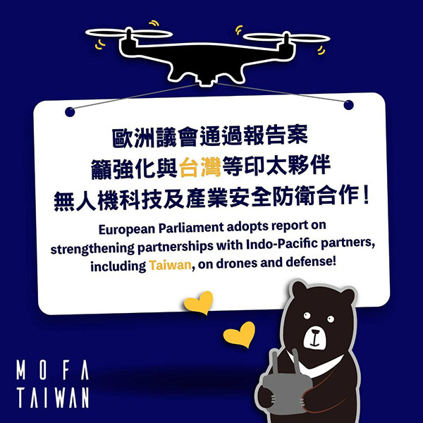 European Parliament adopts report on strengthening partnerships with Indo-Pacific partners, including Taiwan, on drones and defense!
